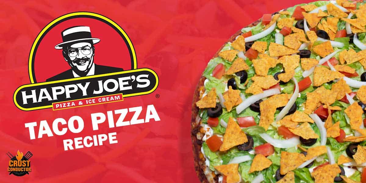 Happy Joe's Taco Pizza Recipe